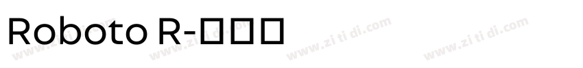 Roboto R字体转换